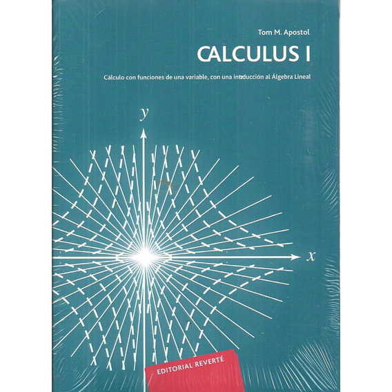 Calculus I - Tom M. Apostol