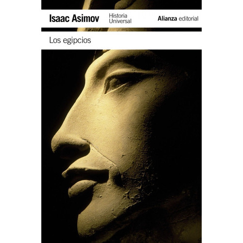 Los Egipcios, De Isaac Asimov. Editorial Alianza, Tapa Blanda En Español