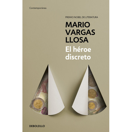 El Hãâ©roe Discreto, De Vargas Llosa, Mario. Editorial Debolsillo, Tapa Blanda En Español