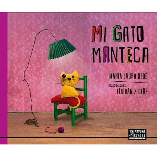 Mi Gato Manteca - Maria Laura Dede