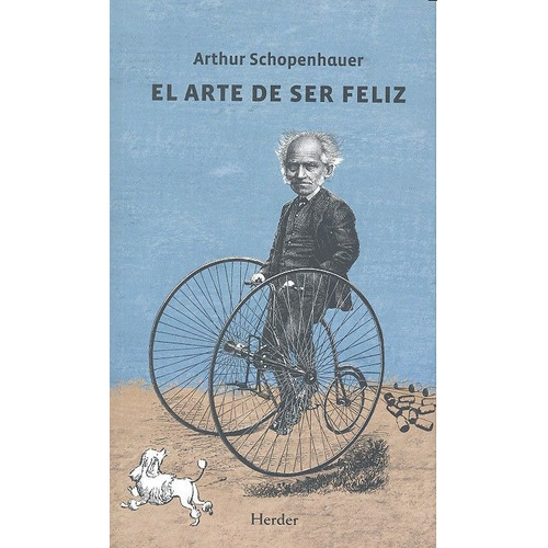 Arte De Ser Feliz, El (ne) - Schopenhauer, Arthur