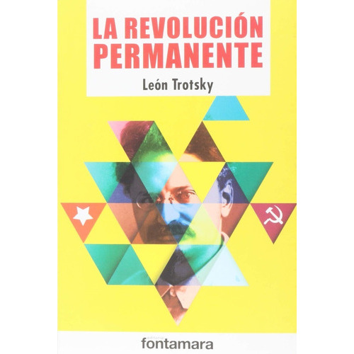 La Revolución Permanente, De Leon Trsky. Editorial Fontamara En Español