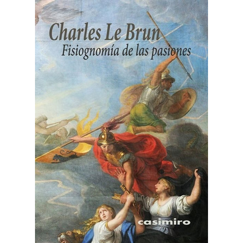 Fisiognomía De Las Pasiones, Le Brun Charles, Casimiro