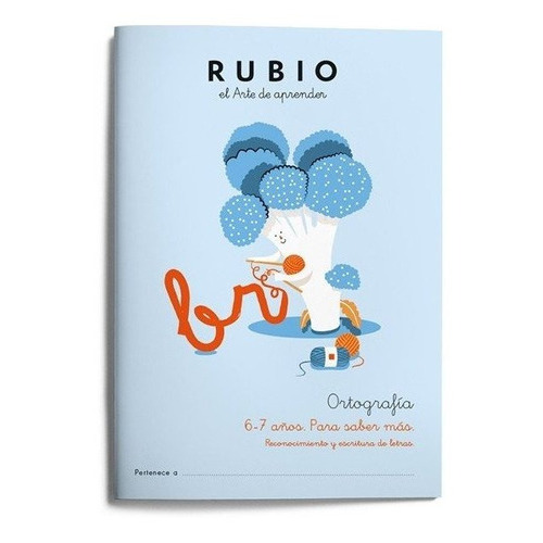 OrtografÃÂa 2 (6-7 aÃÂ±os. Para saber mÃÂ¡s), de Varios autores. Ediciones Técnicas Rubio - Editorial Rubio, tapa blanda en español