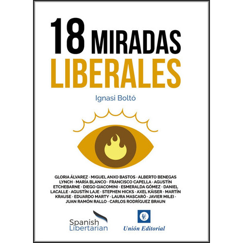18 Miradas Liberales, De Bolto Alario, Ignasi. Union Editorial, Tapa Blanda En Español