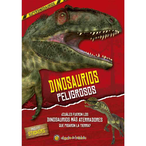 Dinosaurios Peligrosos (superdinosaurios) Con Stickers, De Varios Autores. Serie Superdinosaurios El Gato De Hojalata - Editorial Guadal, Tapa Tapa Blanda En Español, 2022