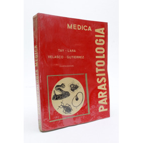 LIBRO DE PARASITOLOGIA MEDICA TAY LARA PDF