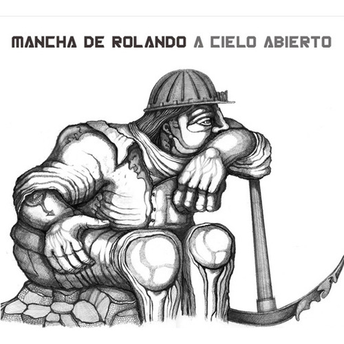 Mancha De Rolando - A Cielo Abierto - Los Chiquibum