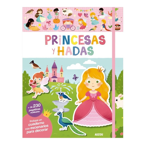 Princesas Y Hadas - Libro De Stickers, de VV. AA.. Editorial Sudam.Et Philippe Auzou, tapa blanda en español, 2018