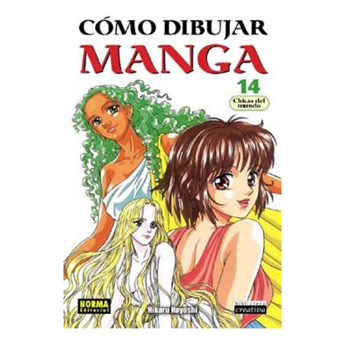 Como Dibujar Manga 14 Chicas Del Mundo - Aa.vv.
