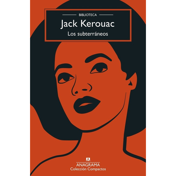Subterraneos  Los - Kerouac Jack