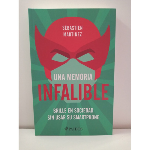 Una Memoria Infalible - Sebastien Martinez