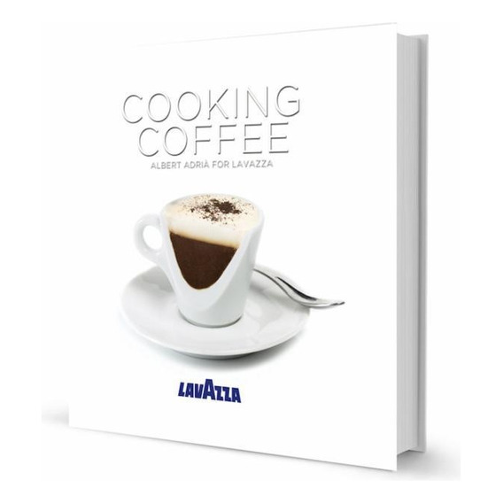 Cooking Cofee - Albert Adria