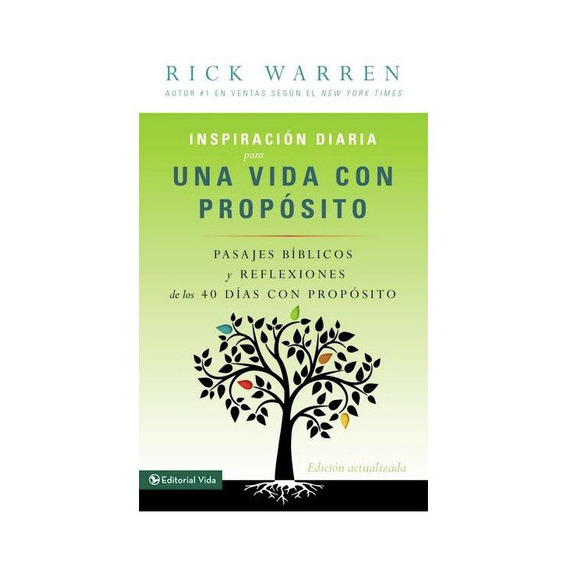 Inspiración Diaria Para Una Vida Con Propósito, De Warren, Rick. Editorial Vida En Español