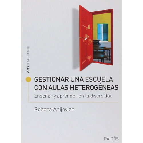 Libro - Gestionar Una Escuela Con Aulas Heterogeneas Anijovi