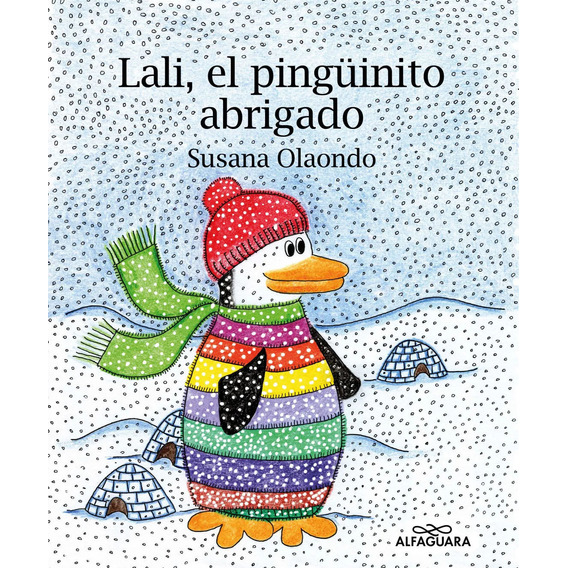 Libro: Lali, El Pingüitino Abrigado - Susana Olaondo