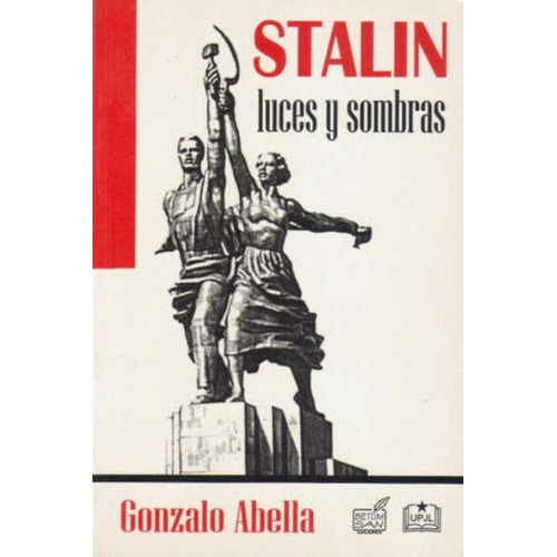 Stalin. Luces Y Sombras - Gonzalo Abella, De Gonzalo Abella. Editorial Varios-autor En Español