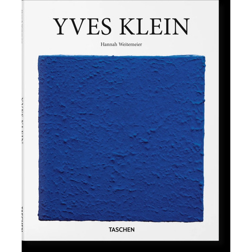 Yves Klein, De Hannah Weitmeier., Vol. Unico. Editorial Taschen, Tapa Blanda En Español