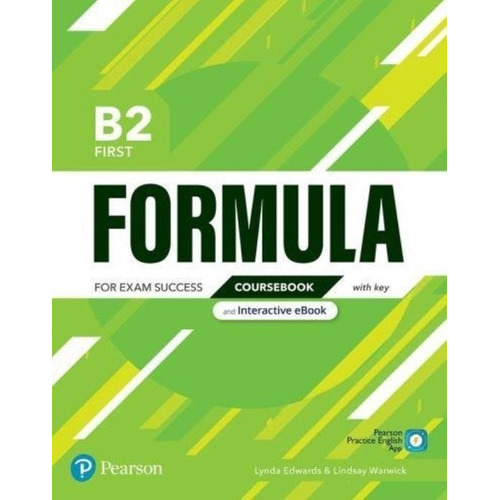 Formula B2 First - Coursebook + Interactive E+Book With Key + Digital Resources & App , de Edwards, Lynda. Editorial Pearson, tapa blanda en inglés internacional, 2021