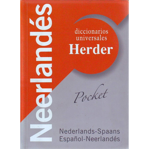 Diccionario Universal Herder Neerlandés - Español. Pocket