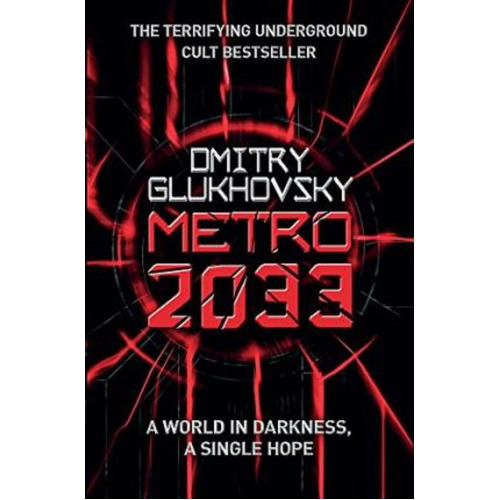 Metro 2033 : The Novels That Inspired The Bestselling Games, De Dmitry Glukhovsky. Editorial Orion Publishing Co En Inglés