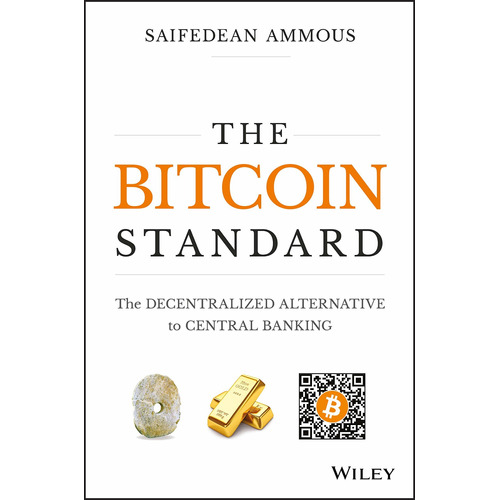Libro The Bitcoin Standard: The Decentralized Alternative
