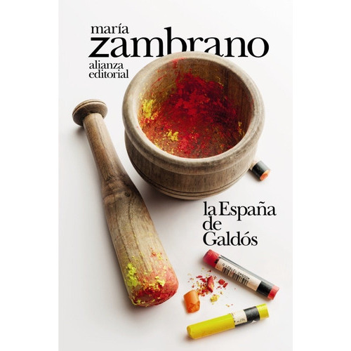 La EspaÃÂ±a de GaldÃÂ³s, de Zambrano, María. Alianza Editorial, tapa blanda en español