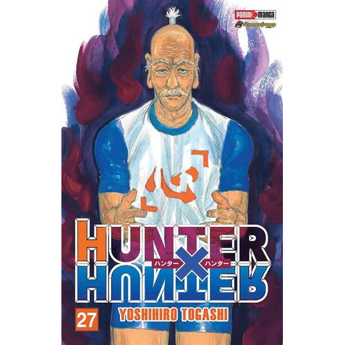 Panini Manga Hunter X Hunter N.27: Hunter X Hunter, De Yoshihiro  Tagashi. Serie Hunter X Hunter, Vol. 27. Editorial Panini, Tapa Blanda En Español, 2020