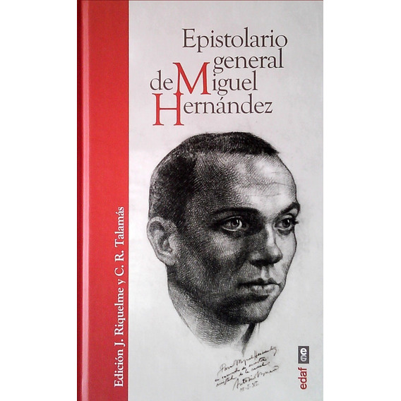 Epistolario General De Miguel Hernández (envíos)