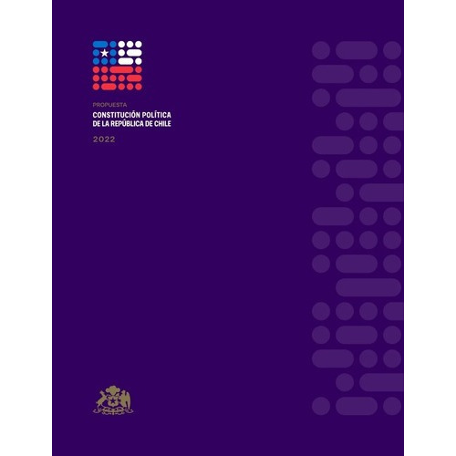 Propuesta Definitiva De Nueva Constitucion Politica 2022