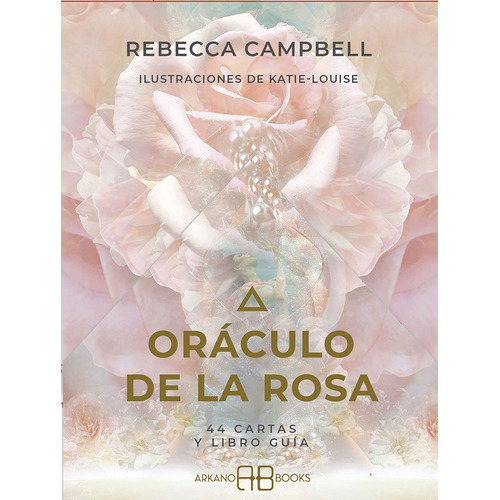 Oraculo De La Rosa CARTAS Y LIBRO - Campbell, Rebecca