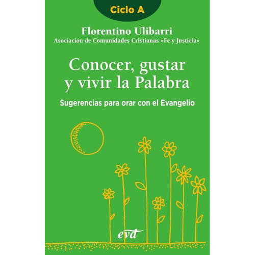 Conocer, Gustar Y Vivir La Palabra, De Florentino Ulibarri Fernández. Editorial Verbo Divino, Tapa Blanda En Español, 2001