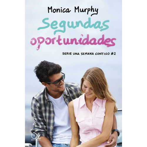 Segundas Oportunidades - Monica Murphy