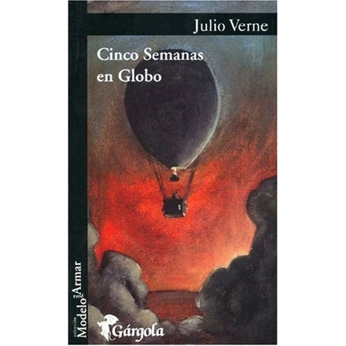 Cinco Semanas En Globo - Julio Verne - Libro En Dia