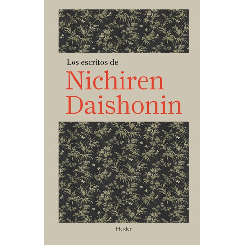 Los Escritos De Nichiren Daishonin, De Nichiren Daishonin. Editorial Herder En Español