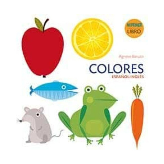 Colores Español - Inglés, de Lu Ilustrado. Editorial Lu, tapa blanda, edición 1 en español