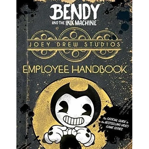 Joey Drew Studios Employee Handbook -bendy & The Ink Machine