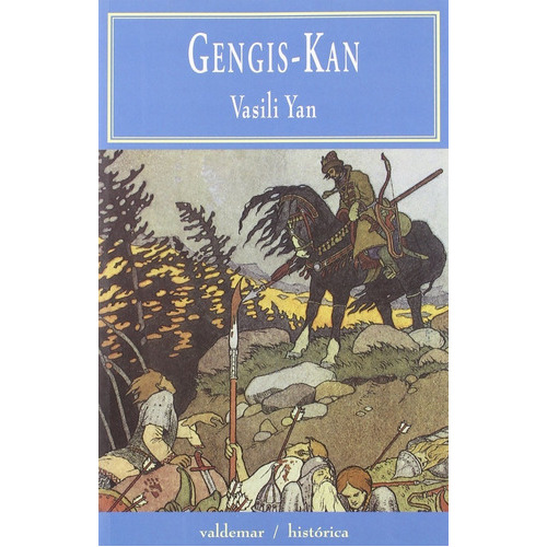 Gengis Kan, De Vasili Yan., Vol. 0. Editorial Valdemar, Tapa Blanda En Español, 2003