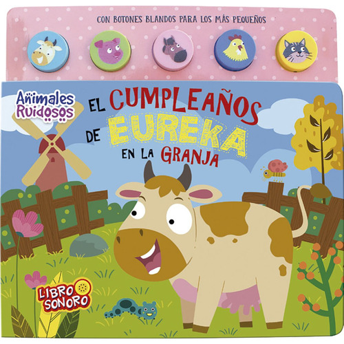 El cumpleaños de Eureka en la granja, de Latinbooks. Editorial Latinbooks, tapa dura en español, 2022