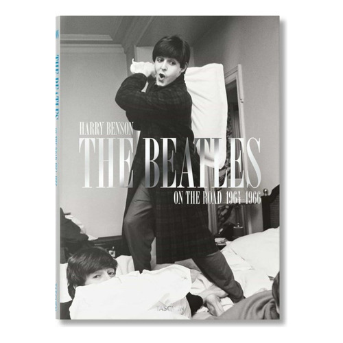 The Beatles On The Road 1964 -1966, De Harry Benson. Editorial Taschen, Tapa Dura En Inglés, 2023