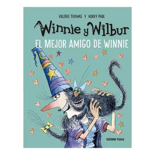 Winnie Y Wilbur, El Mejor Amigo De Winnie- Valerie Thomas