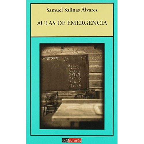 Aulas De Emergencia - Samuel Salinas Álvarez - Colofón