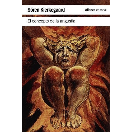 El Concepto De La Angustia, De Kierkegaard, Soren. Alianza Editorial, Tapa Blanda En Español