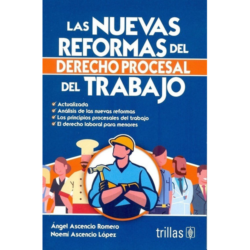 Las Nuevas Reformas Del Derecho Procesal Del Trabajo Trillas