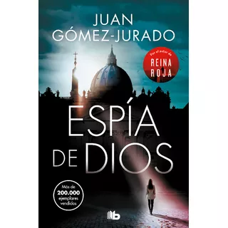 Libro Espía De Dios - Gomez-jurado, Juan