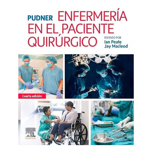 Pudner - Enfermeria En El Paciente Quirurgico 4e - Ian Peate