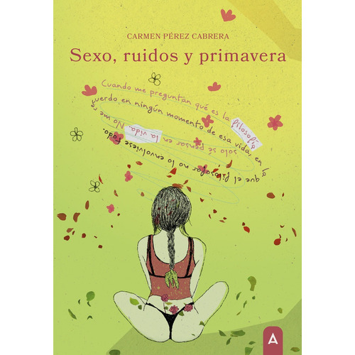 Sexo, Ruidos Y Primavera, De Pérez Cabrera, Carmen., Vol. 0. Editorial Aliar 2015 Ediciones, S.l., Tapa Blanda En Español, 2023
