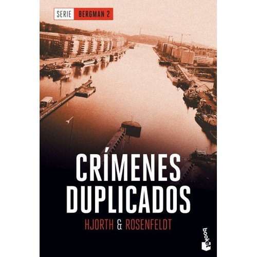 Crímenes Duplicados. Serie Bergman 2 - Michael Hjorth 