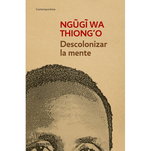 Descolonizar La Mente - Wa Thiongo,ngugi