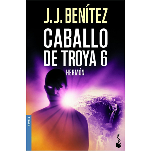 Caballo De Troya 6. Hermón De J. J. Benítez - Booket